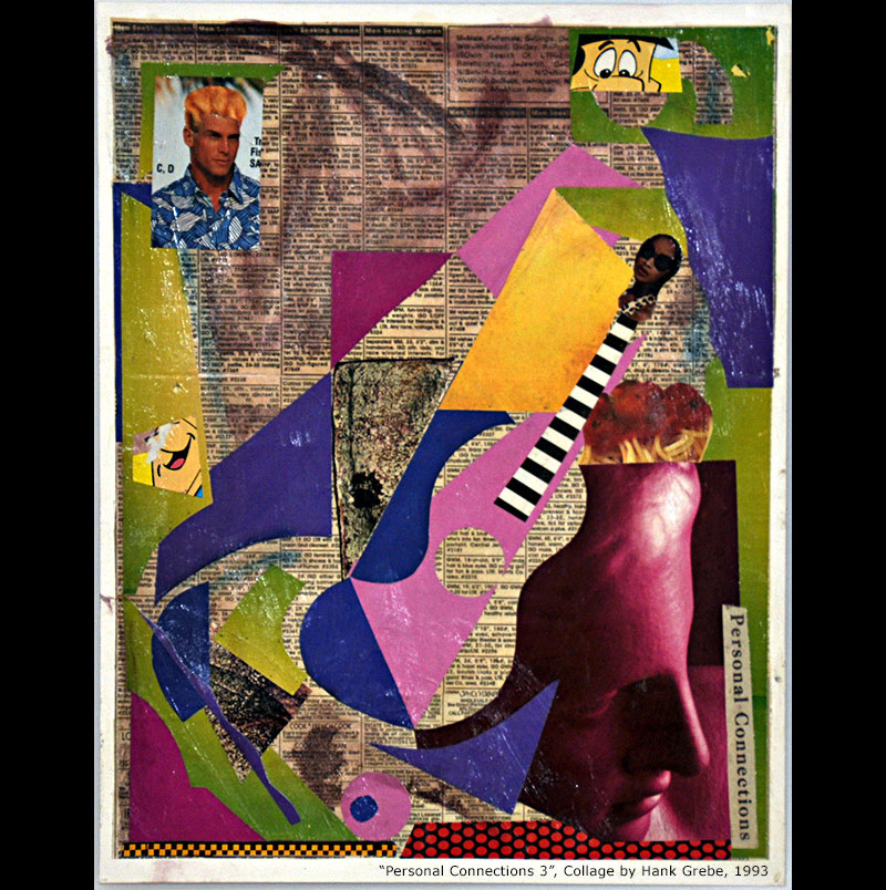 Collage by Hank Grebe: Personal Connections 3