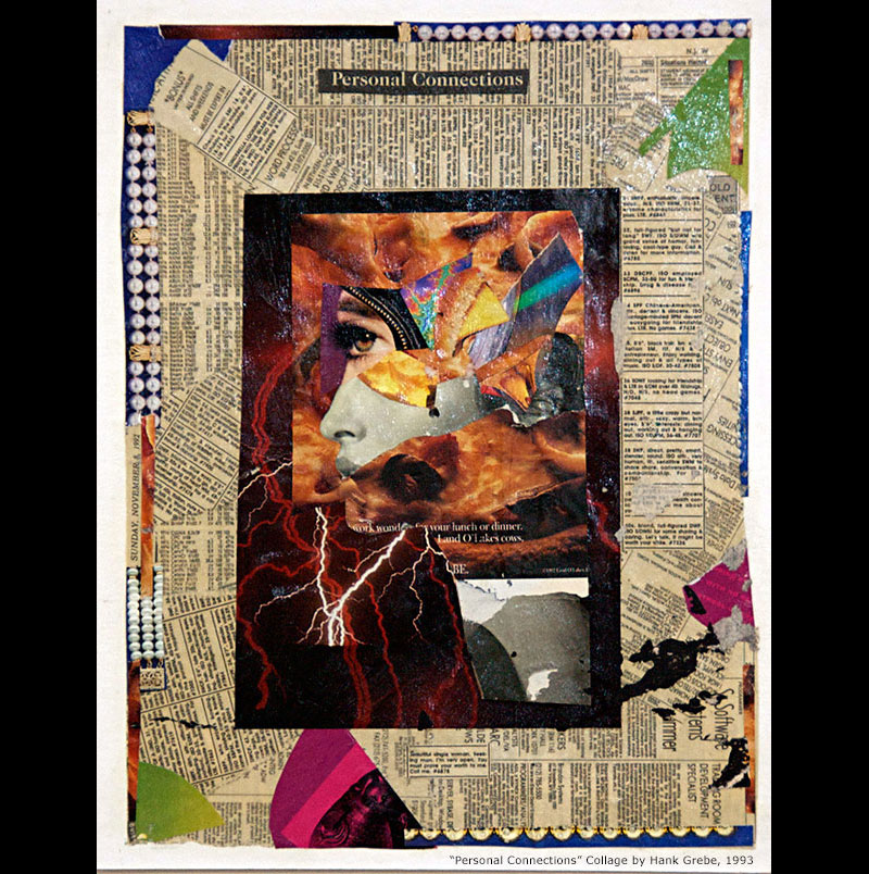 Collage by Hank Grebe: Personal Connections 1