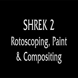 Shrek 2 Roto Paint Fix demo reel